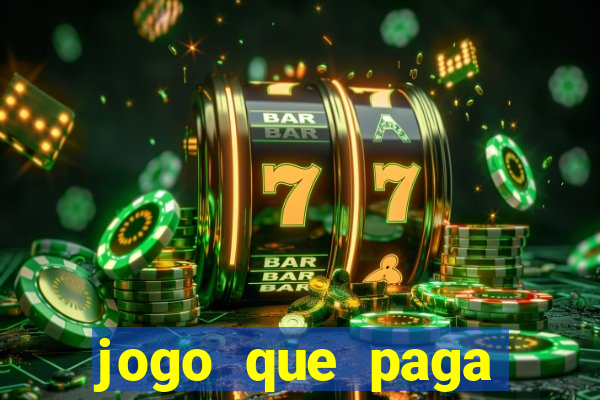 jogo que paga dinheiro sem depositar nada